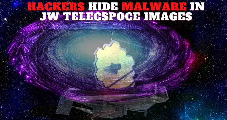 malware phishing james webb telescope images