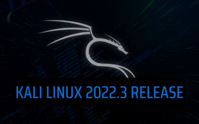 Kali Linux 2022.3 Release (New Tools in Kali & Test Lab)