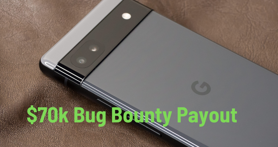 Google Pixel screen-lock hack with $70k bug bounty payout