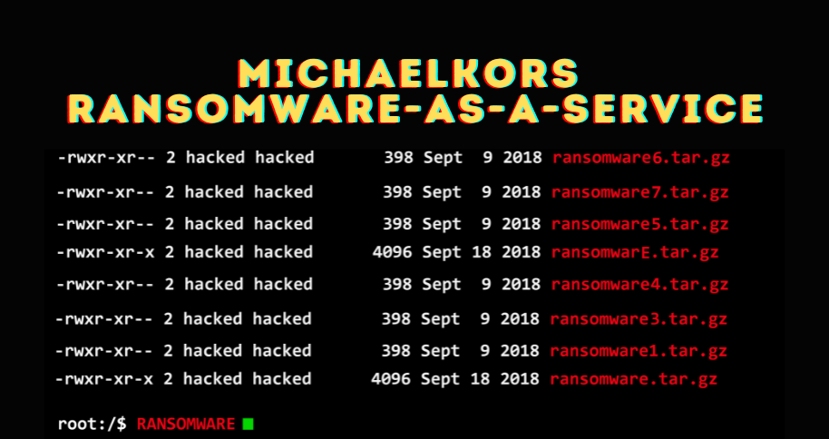 ransomware-as-a-service (RaaS) MichaelKors