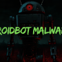 New DroidBot Malware Targets Cryptocurrency and Banking Apps in Europe