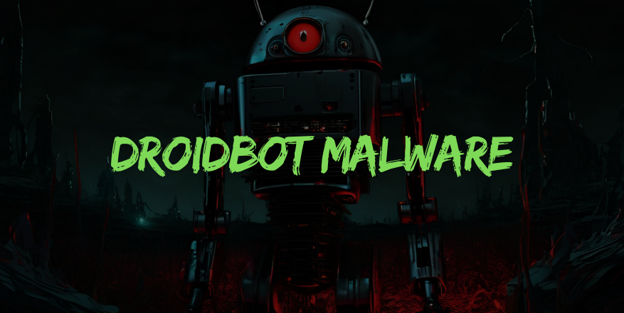 New DroidBot Malware Targets Cryptocurrency and Banking Apps in Europe