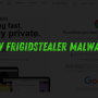 Fake Browser Updates Now Spread New FrigidStealer Malware to Mac, Windows, and Android